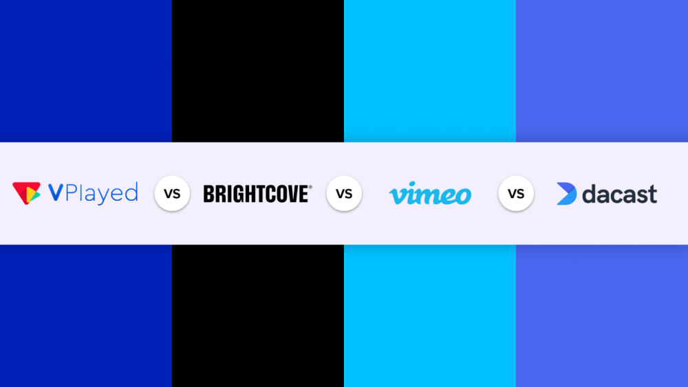 VPlayed Vs Brightcove Vs Vimeo OTT Vs Dacast Comparison